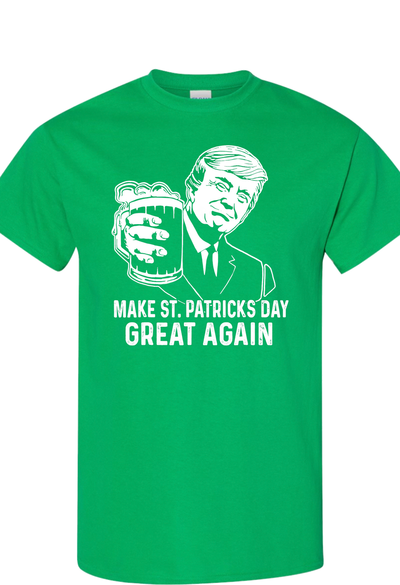 Make Saint Patrick's Day Great Again